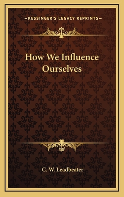 How We Influence Ourselves 116338593X Book Cover