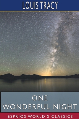 One Wonderful Night (Esprios Classics) 1715833686 Book Cover