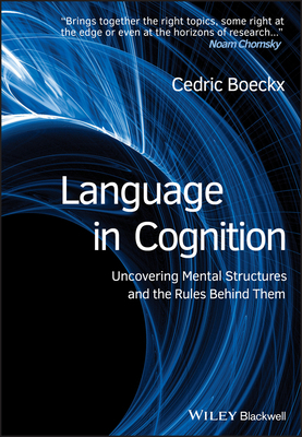 Language in Cognition - Uncovering MentalStruct... 1405158824 Book Cover