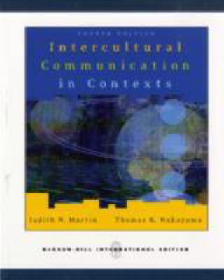 Intercultural Communication in Contexts 0071107037 Book Cover