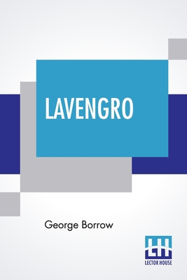 Lavengro: The Scholar-The Gypsy-The Priest With... 9353449189 Book Cover