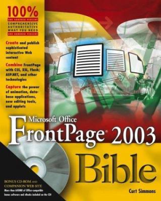 Microsoft Office FrontPage 2003 Bible [With CDROM] 0764539744 Book Cover