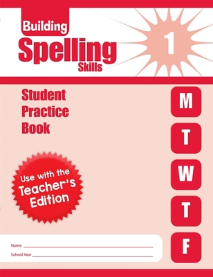 Evan-Moor Building Spelling Skills, Grade 1 Stu... 160963246X Book Cover