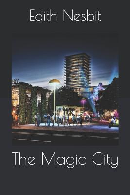 The Magic City 1090425872 Book Cover