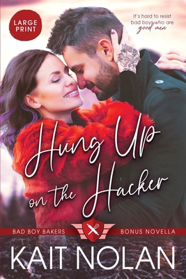 Hung Up on the Hacker [Large Print] 1648350410 Book Cover