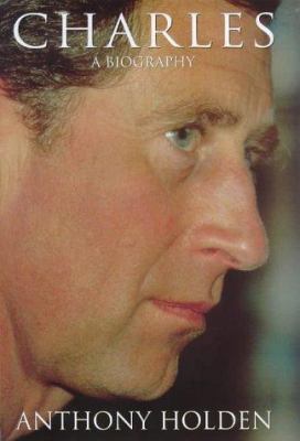 Charles: A Biography 0593024702 Book Cover
