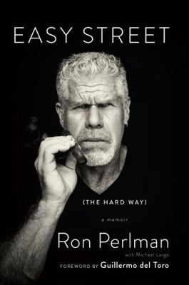 Easy Street (the Hard Way): A Memoir 0306823454 Book Cover