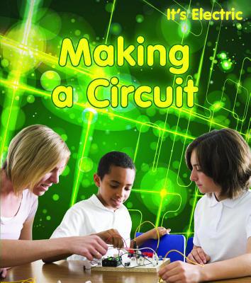 Making a Circuit 1432956744 Book Cover