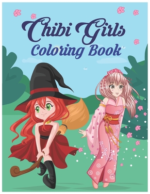 Chibi Girls Coloring Book: An easy kawaii manga... B08XZQ9DRF Book Cover