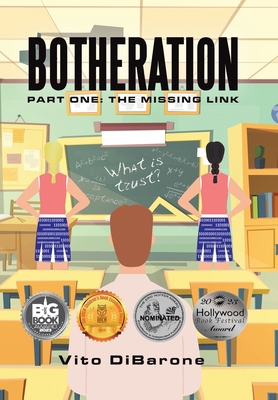 Botheration: Part One: The Missing Link 1665719508 Book Cover