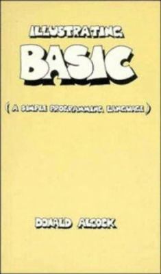 Illustrating BASIC 0521217032 Book Cover