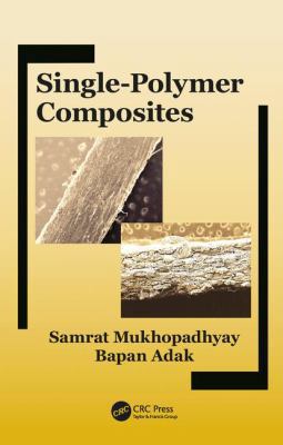 Single-Polymer Composites 1138575321 Book Cover