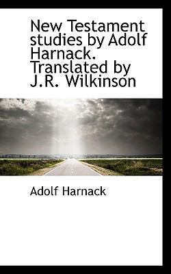 New Testament Studies by Adolf Harnack. Transla... 1116556790 Book Cover