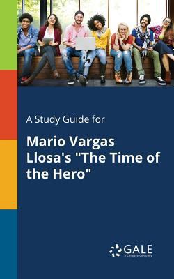 A Study Guide for Mario Vargas Llosa's "The Tim... 1375393995 Book Cover