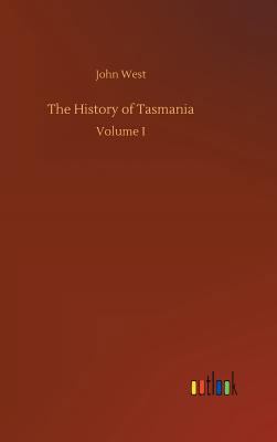 The History of Tasmania 3732651304 Book Cover