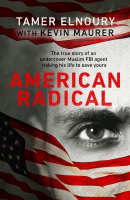 American Radical: Inside the world of an underc... 0593079752 Book Cover