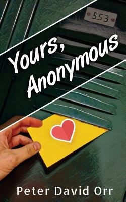 Yours, Anonymous 1981344136 Book Cover