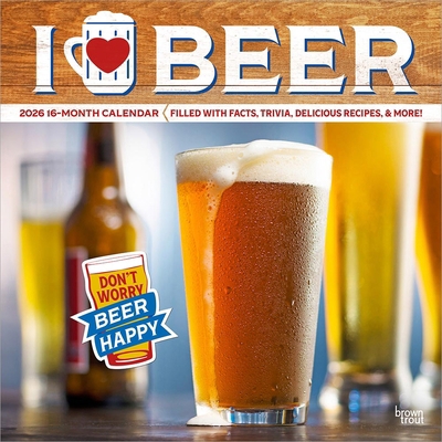 I Love Beer 2026 12 X 24 Inch (Hanging) Monthly... B0DYLBTJP9 Book Cover