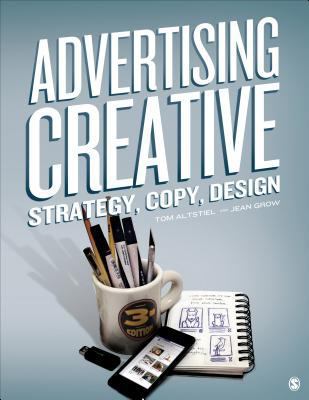 Advertising Creative: Strategy, Copy, and Design 1452203636 Book Cover