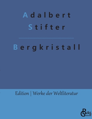 Bergkristall [German] 3988282146 Book Cover