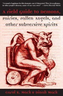 Field Guide to Demons, Fairies, Fallen Angels, ... 1559708433 Book Cover