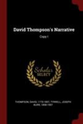 David Thompson's Narrative: Copy I 1376148242 Book Cover