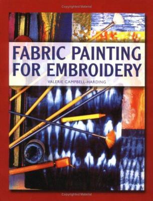 Fabric Painting for Embroidery 0713486090 Book Cover