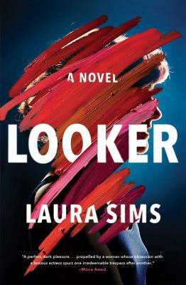 Looker: A Novel 1982117176 Book Cover
