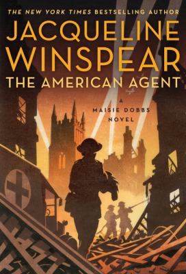 The American Agent: A Maisie Dobbs Novel 006243666X Book Cover