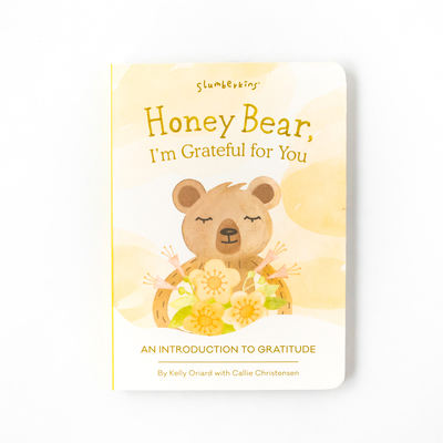 Honey Bear, I'm Grateful for You: An Introducti... 1955377006 Book Cover
