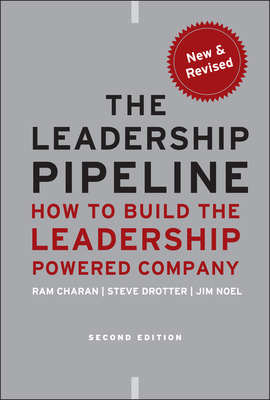 The Leadership Pipeline: How to Build the Leade... 0470894563 Book Cover
