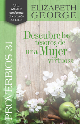 Proverbios 31 Descubre Los Tesoros de Una Mujer... [Spanish] 0825457661 Book Cover