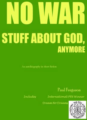 No War Stuff About God, Anymore: an autobiograp... 0966080203 Book Cover