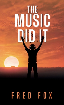 The Music Did It 1805416626 Book Cover
