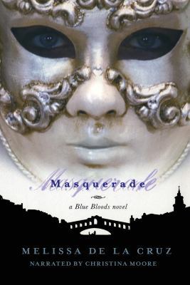 Masquerade: A Blue Bloods Novel, 6 CDs [Complet... 1440730512 Book Cover