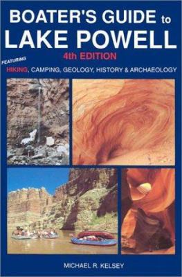 Boater's Guide to Lake Powell: Featuring Hiking... 0944510191 Book Cover