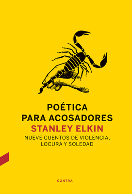 Poética Para Acosadores: Nueve Cuentos de Viole... [Spanish] 8494786997 Book Cover
