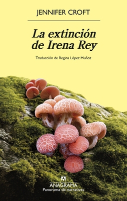 Extinción de Irena Rey, La [Spanish] 8433946765 Book Cover