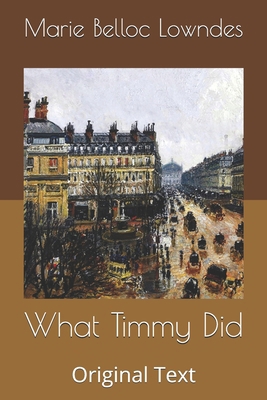 What Timmy Did: Original Text B0858TGQ1F Book Cover