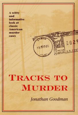 Tracks to Murder 0873388259 Book Cover
