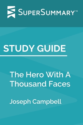 Study Guide: The Hero With A Thousand Faces by ... 170561096X Book Cover