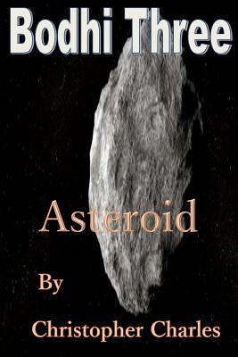 Bodhi Three: Asteroid 1719494541 Book Cover