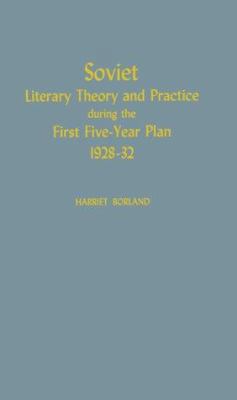 Soviet Literary Theory and Practice: During the... 0837110750 Book Cover