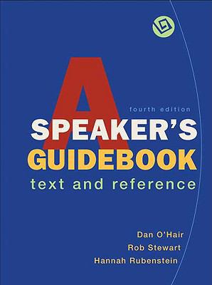 A Speaker's Guidebook: Text and Reference 1457641739 Book Cover