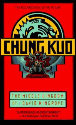 Chung Kuo: The Middle Kingdom: Book 1 0440207614 Book Cover