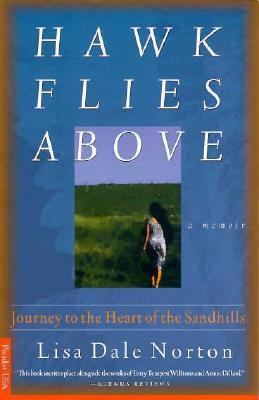 Hawk Flies Above: Journey to the Heart of the S... 0312168616 Book Cover