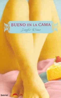 Bueno en la cama (Spanish and English Edition) [Spanish] 849561863X Book Cover