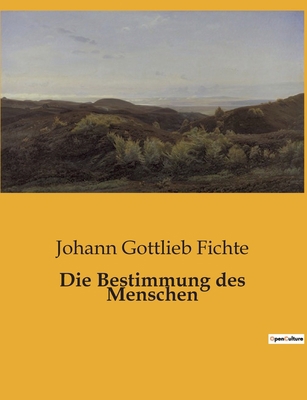 Die Bestimmung des Menschen [German] B0BV5V5DSC Book Cover