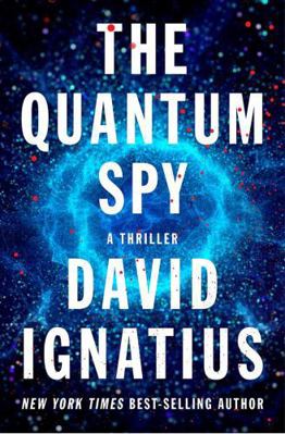 The Quantum Spy: A Thriller 0393254151 Book Cover