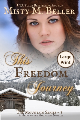 This Freedom Journey [Large Print] 1954810393 Book Cover